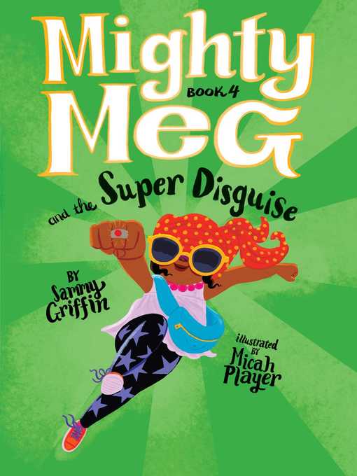 Cover image for Mighty Meg and the Super Disguise
